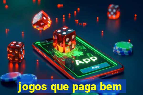 jogos que paga bem